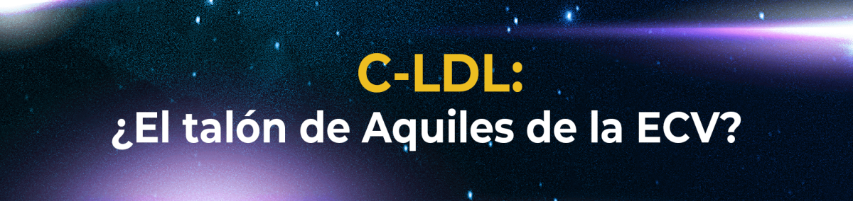 Colesterol-LDL: Factor de riesgo de la ECV